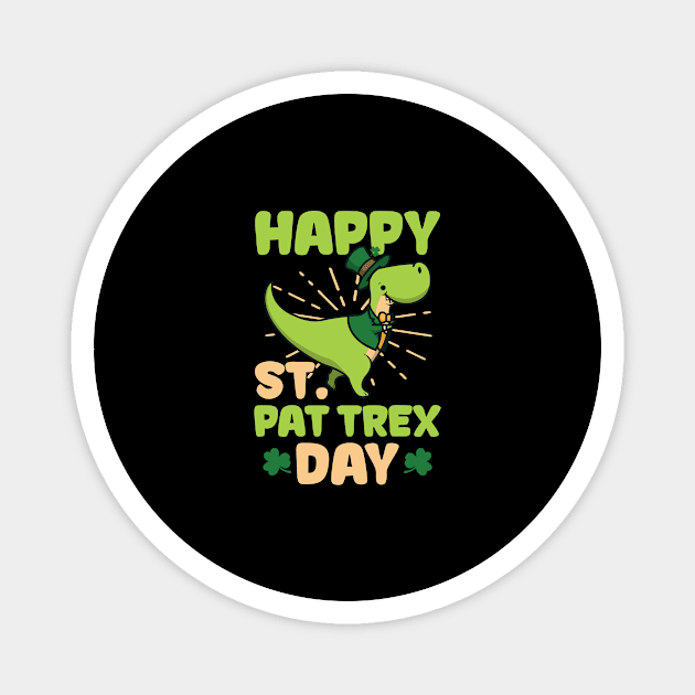 Funny St Patricks Day Shirt | Happy St. Pat T-Rex Day Magnet by Gawkclothing